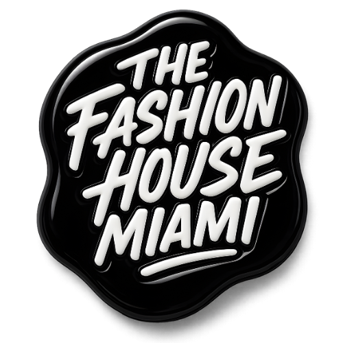 THEFASHIONHOUSEMIAMI